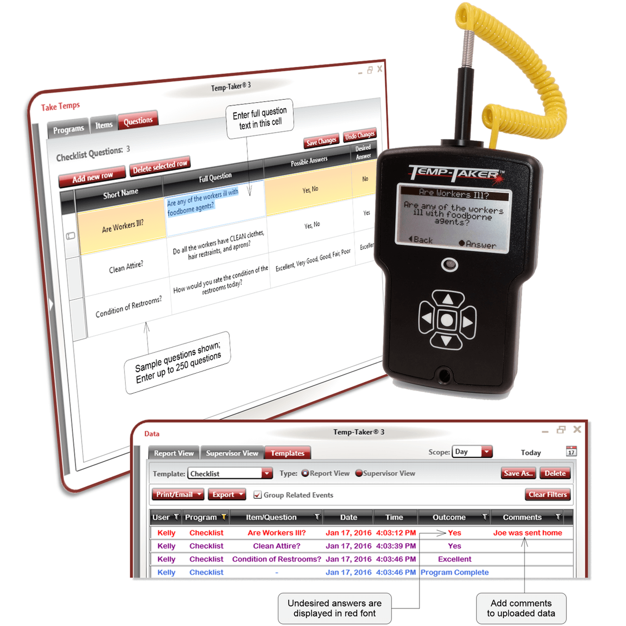 AUTOMATING HACCP PLANS SINCE 2006 Temp-Taker® 4 takes HACCP management to a whole new level by enhancing food safety while minimizing human errors. Stop handwriting temperatures and checklists and start utilizing the power of Temp-Taker® 4.