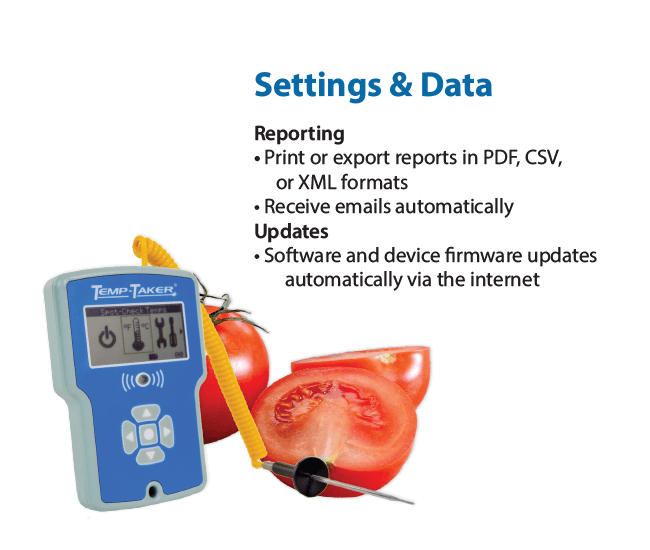 specs Temp-Taker® 7 takes HACCP management to a whole new level by enhancing food safety while minimizing human errors. Wireless Bluetooth technology delivers the results instantly and generates clear, detailed records that are electronically accessible a